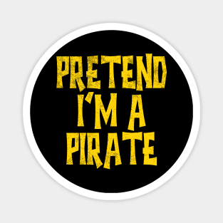 Pretend I'm A Pirate Magnet